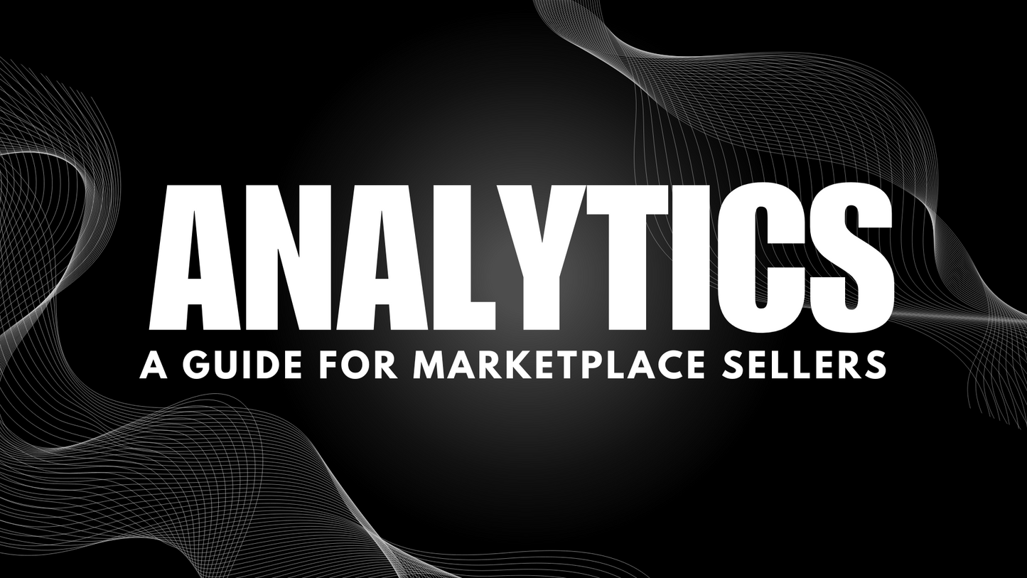 Maximizing Profits with Analytics: A Guide for Marketplace Sellers